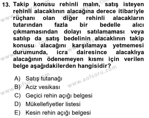 İcra Ve İflas Hukuku Dersi 2021 - 2022 Yılı Yaz Okulu Sınavı 13. Soru