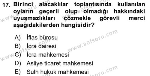 İcra Ve İflas Hukuku Dersi 2021 - 2022 Yılı Yaz Okulu Sınavı 17. Soru