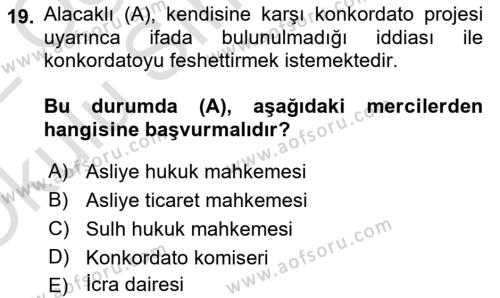 İcra Ve İflas Hukuku Dersi 2021 - 2022 Yılı Yaz Okulu Sınavı 19. Soru