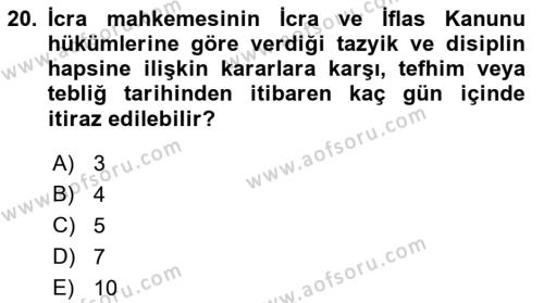 İcra Ve İflas Hukuku Dersi 2021 - 2022 Yılı Yaz Okulu Sınavı 20. Soru