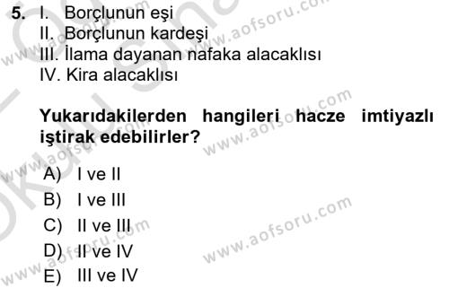 İcra Ve İflas Hukuku Dersi 2021 - 2022 Yılı Yaz Okulu Sınavı 5. Soru