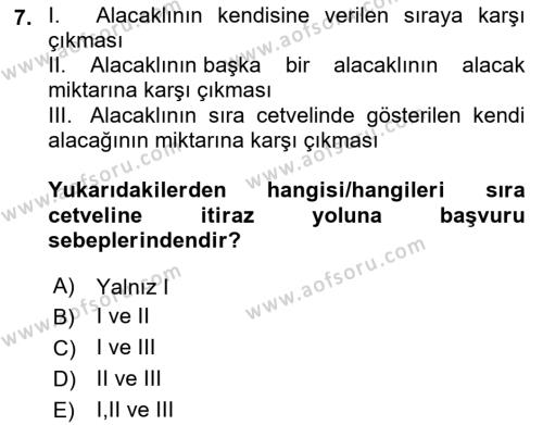 İcra Ve İflas Hukuku Dersi 2021 - 2022 Yılı Yaz Okulu Sınavı 7. Soru