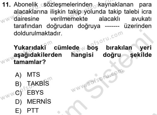 İcra Ve İflas Hukuku Dersi 2023 - 2024 Yılı (Final) Dönem Sonu Sınavı 11. Soru