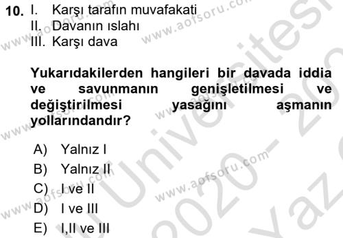 Medeni Usul Hukukuna Giriş Dersi 2020 - 2021 Yılı Yaz Okulu Sınavı 10. Soru