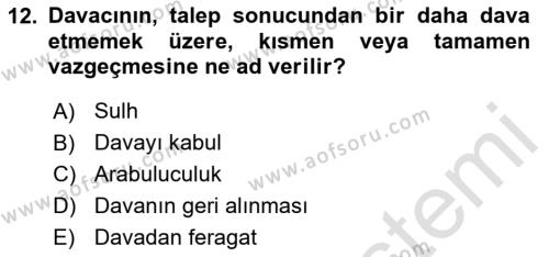 Medeni Usul Hukukuna Giriş Dersi 2020 - 2021 Yılı Yaz Okulu Sınavı 12. Soru