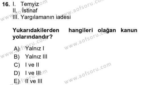 Medeni Usul Hukukuna Giriş Dersi 2020 - 2021 Yılı Yaz Okulu Sınavı 16. Soru