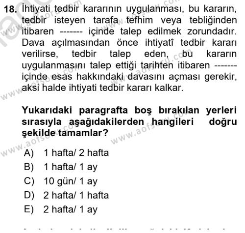 Medeni Usul Hukukuna Giriş Dersi 2020 - 2021 Yılı Yaz Okulu Sınavı 18. Soru