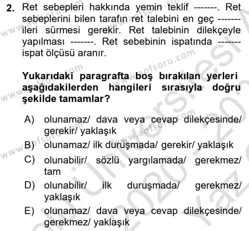 Medeni Usul Hukukuna Giriş Dersi 2020 - 2021 Yılı Yaz Okulu Sınavı 2. Soru