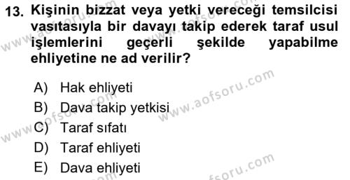 Medeni Usul Hukukuna Giriş Dersi 2021 - 2022 Yılı (Vize) Ara Sınavı 13. Soru