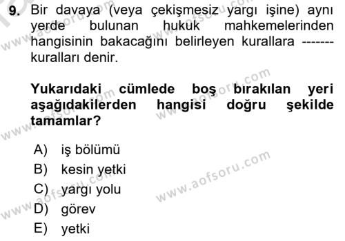 Medeni Usul Hukukuna Giriş Dersi 2021 - 2022 Yılı (Vize) Ara Sınavı 9. Soru