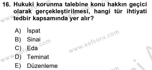 Medeni Usul Hukukuna Giriş Dersi 2021 - 2022 Yılı (Final) Dönem Sonu Sınavı 16. Soru