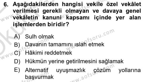 Medeni Usul Hukukuna Giriş Dersi 2021 - 2022 Yılı Yaz Okulu Sınavı 6. Soru