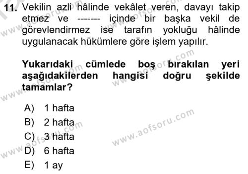 Medeni Usul Hukukuna Giriş Dersi 2022 - 2023 Yılı (Vize) Ara Sınavı 11. Soru