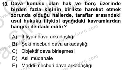 Medeni Usul Hukukuna Giriş Dersi 2022 - 2023 Yılı (Vize) Ara Sınavı 13. Soru