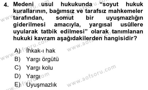 Medeni Usul Hukukuna Giriş Dersi 2022 - 2023 Yılı (Vize) Ara Sınavı 4. Soru