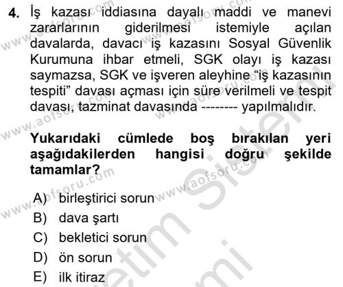 Medeni Usul Hukukuna Giriş Dersi 2022 - 2023 Yılı (Final) Dönem Sonu Sınavı 4. Soru