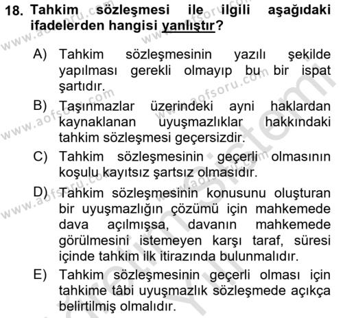 Medeni Usul Hukukuna Giriş Dersi 2022 - 2023 Yılı Yaz Okulu Sınavı 18. Soru