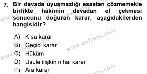 Medeni Usul Hukukuna Giriş Dersi 2022 - 2023 Yılı Yaz Okulu Sınavı 7. Soru