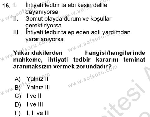 Medeni Usul Hukukuna Giriş Dersi 2023 - 2024 Yılı (Final) Dönem Sonu Sınavı 16. Soru