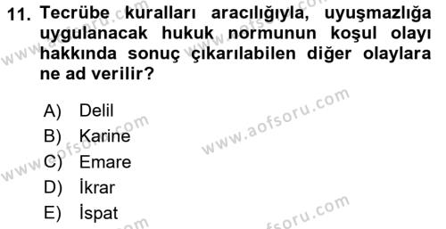 Medeni Usul Hukukuna Giriş Dersi 2023 - 2024 Yılı Yaz Okulu Sınavı 11. Soru