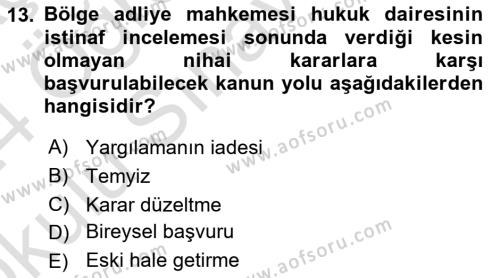 Medeni Usul Hukukuna Giriş Dersi 2023 - 2024 Yılı Yaz Okulu Sınavı 13. Soru