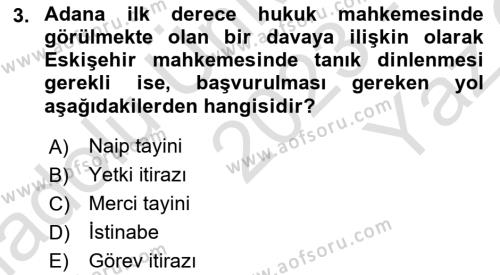 Medeni Usul Hukukuna Giriş Dersi 2023 - 2024 Yılı Yaz Okulu Sınavı 3. Soru