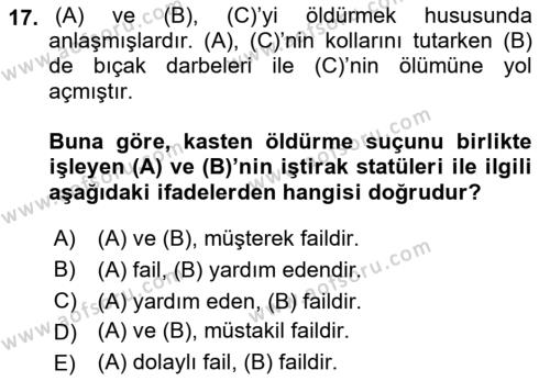 Ceza Hukuku Bilgisi Dersi 2022 - 2023 Yılı Yaz Okulu Sınavı 17. Soru