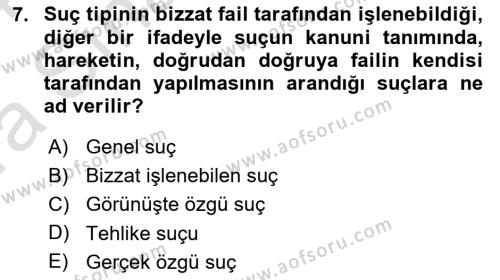 Ceza Hukuku Bilgisi Dersi 2023 - 2024 Yılı (Vize) Ara Sınavı 7. Soru