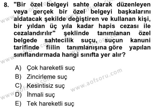 Ceza Hukuku Bilgisi Dersi 2023 - 2024 Yılı (Vize) Ara Sınavı 8. Soru