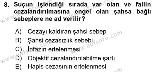 Ceza Hukuku Bilgisi Dersi 2023 - 2024 Yılı (Final) Dönem Sonu Sınavı 8. Soru