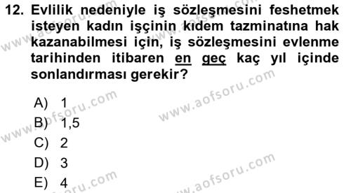 Bireysel İş Hukuku Dersi 2018 - 2019 Yılı (Final) Dönem Sonu Sınavı 12. Soru
