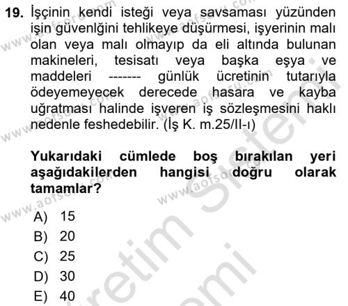 Bireysel İş Hukuku Dersi 2022 - 2023 Yılı (Vize) Ara Sınavı 19. Soru