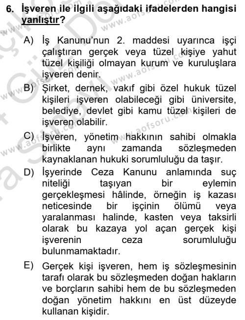 Bireysel İş Hukuku Dersi 2023 - 2024 Yılı (Vize) Ara Sınavı 6. Soru