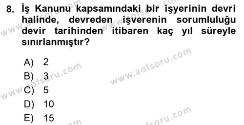 Bireysel İş Hukuku Dersi 2023 - 2024 Yılı (Vize) Ara Sınavı 8. Soru