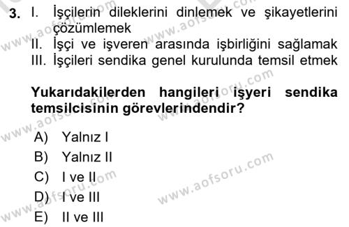 Toplu İş Hukuku Dersi 2021 - 2022 Yılı (Vize) Ara Sınavı 3. Soru