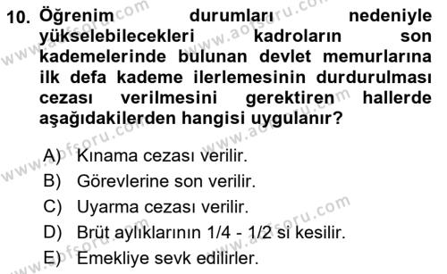 Kamu Personel Hukuku Dersi 2021 - 2022 Yılı Yaz Okulu Sınavı 10. Soru