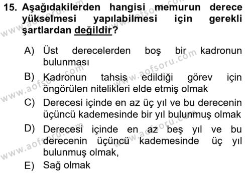 Kamu Personel Hukuku Dersi 2022 - 2023 Yılı Yaz Okulu Sınavı 15. Soru