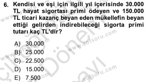 Özel Vergi Hukuku 1 Dersi 2023 - 2024 Yılı (Final) Dönem Sonu Sınavı 6. Soru