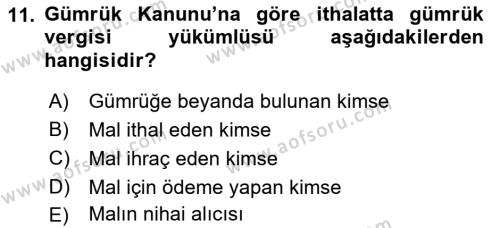 Özel Vergi Hukuku 2 Dersi 2021 - 2022 Yılı (Vize) Ara Sınavı 11. Soru