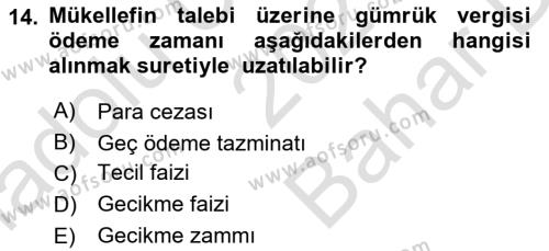 Özel Vergi Hukuku 2 Dersi 2021 - 2022 Yılı (Vize) Ara Sınavı 14. Soru