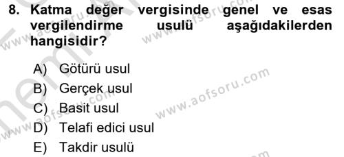 Özel Vergi Hukuku 2 Dersi 2021 - 2022 Yılı (Vize) Ara Sınavı 8. Soru