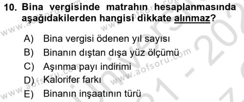 Özel Vergi Hukuku 2 Dersi 2021 - 2022 Yılı Yaz Okulu Sınavı 10. Soru