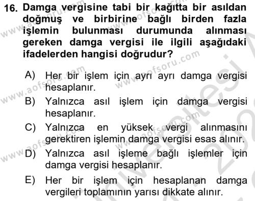 Özel Vergi Hukuku 2 Dersi 2021 - 2022 Yılı Yaz Okulu Sınavı 16. Soru