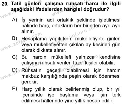 Özel Vergi Hukuku 2 Dersi 2021 - 2022 Yılı Yaz Okulu Sınavı 20. Soru