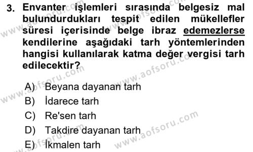 Özel Vergi Hukuku 2 Dersi 2021 - 2022 Yılı Yaz Okulu Sınavı 3. Soru