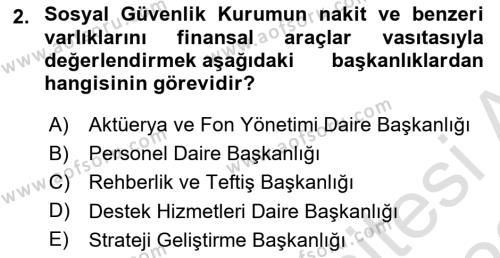 Sosyal Güvenlik Hukuku Dersi 2021 - 2022 Yılı (Vize) Ara Sınavı 2. Soru