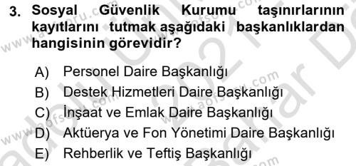 Sosyal Güvenlik Hukuku Dersi 2021 - 2022 Yılı (Vize) Ara Sınavı 3. Soru