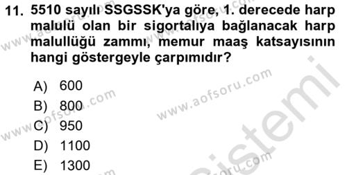 Sosyal Güvenlik Hukuku Dersi 2021 - 2022 Yılı (Final) Dönem Sonu Sınavı 11. Soru