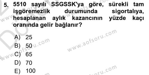 Sosyal Güvenlik Hukuku Dersi 2021 - 2022 Yılı (Final) Dönem Sonu Sınavı 5. Soru