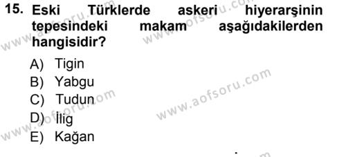 Türk İdare Tarihi Dersi 2012 - 2013 Yılı (Vize) Ara Sınavı 15. Soru